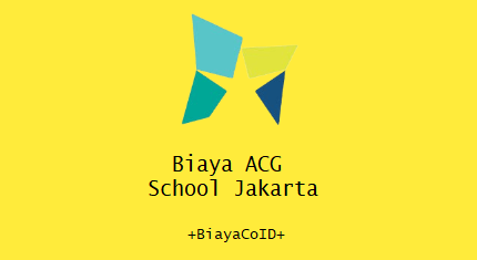 Biaya ACG School Jakarta