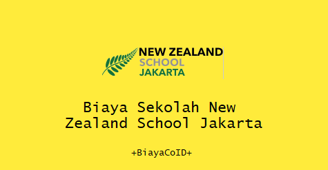 Biaya Sekolah New Zealand School Jakarta