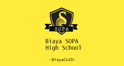 Biaya SOPA High School