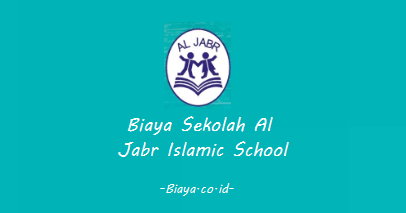 Biaya Sekolah Al Jabr Islamic School