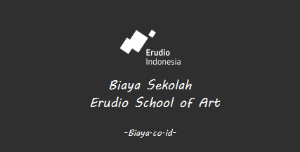 Biaya Sekolah Erudio School of Art