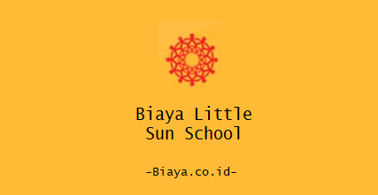 Biaya Little Sun School